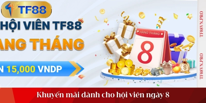 Khuyến mãi dành cho hội viên ngày 8