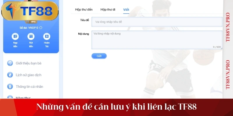 Những vấn đề cần lưu ý khi liên lạc TF88